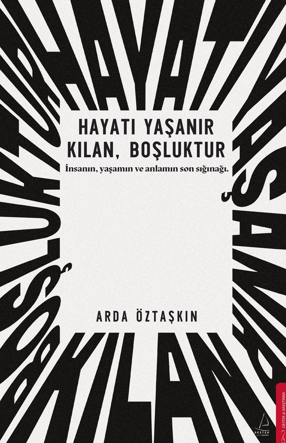 Hayatı Yaşanır Kılan, Boşluktur kitap kapağı